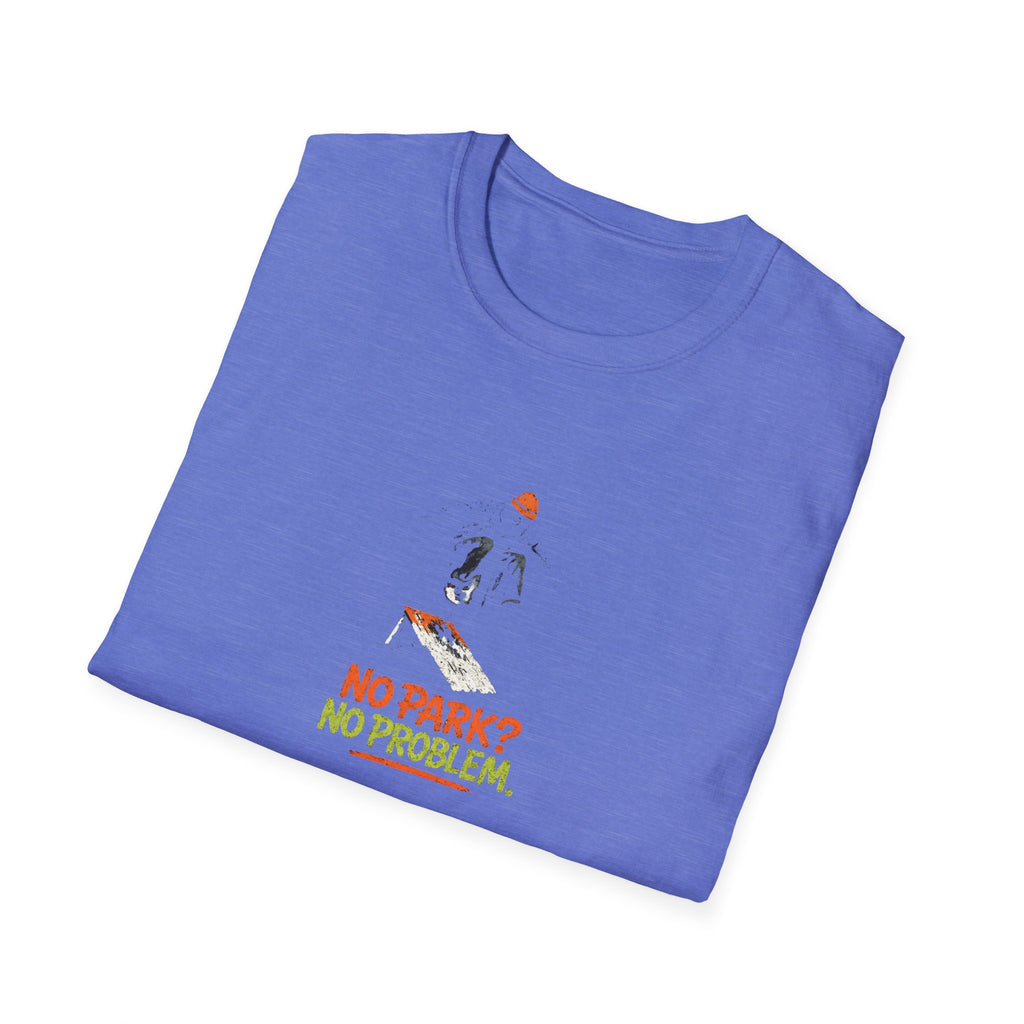 No Park No Problem T-Shirt